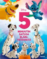 Disney. 5 minuutin satuja eläinystävistä